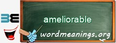 WordMeaning blackboard for ameliorable